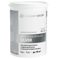 VINCENT DECOR CIRE DECO база Металлизе Серебро, лессирующая декоративная краска (0,8л)