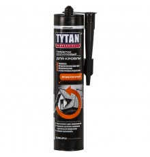 TYTAN PROFESSIONAL / ТИТАН ПРОФЕШИОНАЛ герметик каучуковый для кровли, эластичный, коричневый (310мл)