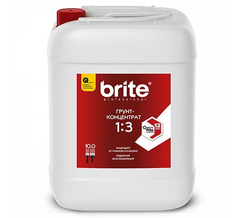 BRITE PROFESSIONAL / БРАЙТ ПРОФЕССИОНАЛ грунт-концентрат влагозащитный 1:3 (10л) BRITE PROFESSIONAL / БРАЙТ ПРОФЕССИОНАЛ грунт-концентрат влагозащитный 1:3 (10л)