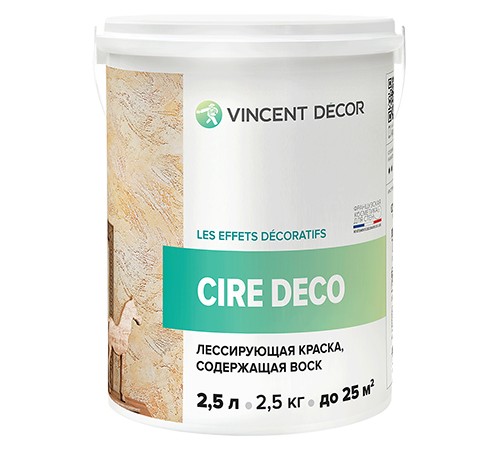 VINCENT DECOR CIRE DECO лессирующая полупрозрачная краска содержащая воск (2,5л)